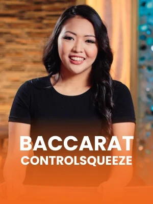 Baccarat Control Squeeze